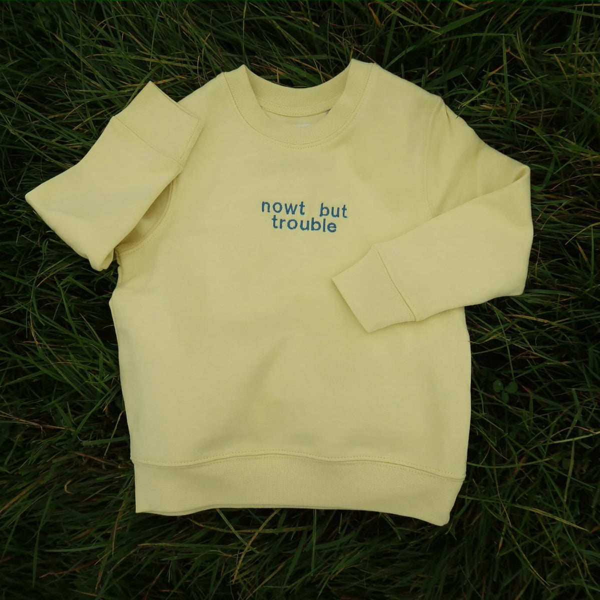'nowt but trouble' Embroidered Kids Sweatshirt